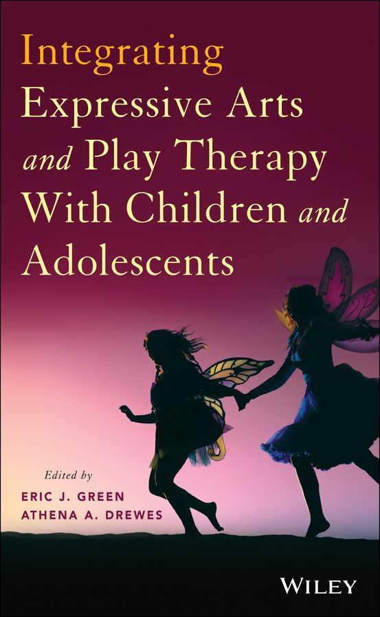 Integrating Expressive Arts and Play Therapy with Children and Adolescents