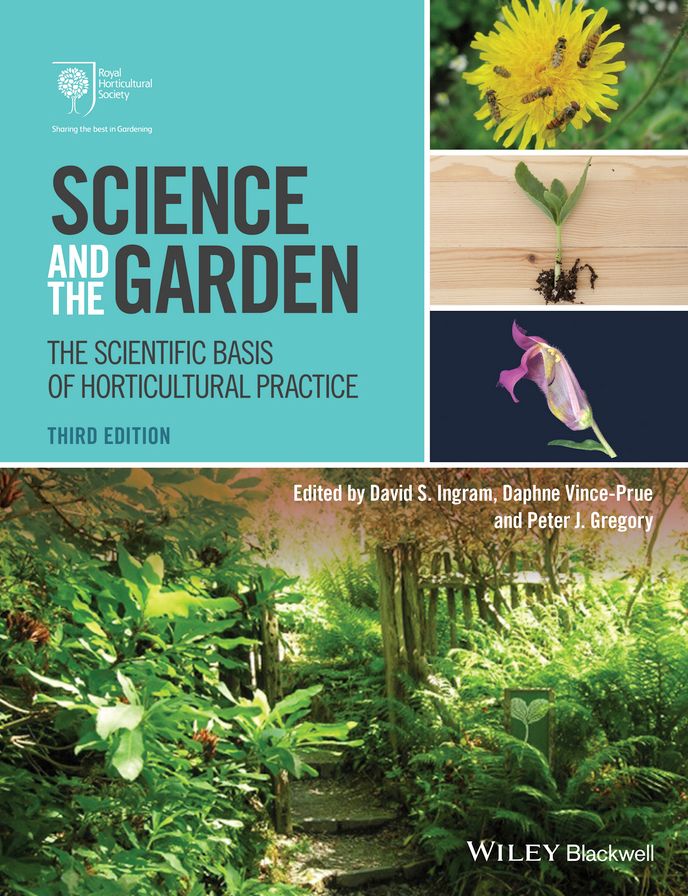 Science and the Garden: The Scientific Basis of Horticultural Practice