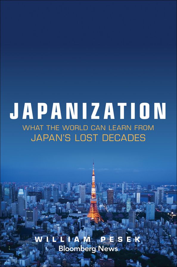 Japanization: What the World Can Learn from Japan's Lost Decades