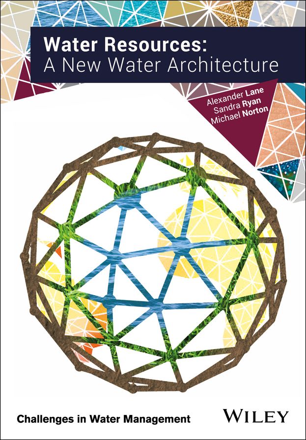 Water Resources: A New Water Architecture