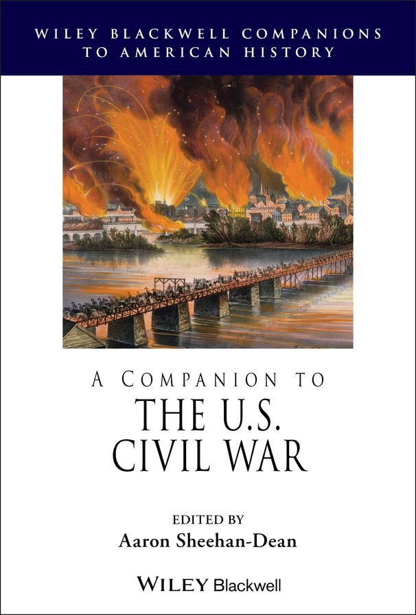 A Companion to the U.S. Civil War