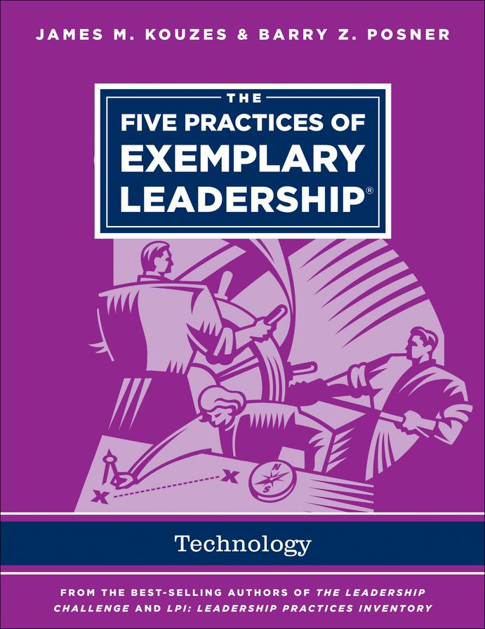 The Five Practices of Exemplary Leadership - Technology