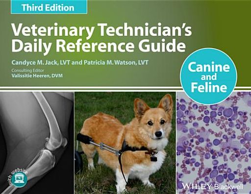 Veterinary Technician's Daily Reference Guide: Canine and Feline
