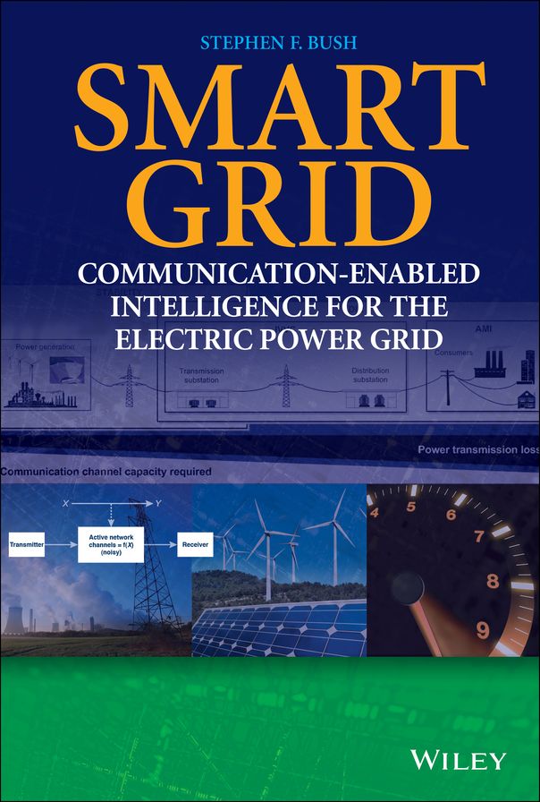 Smart Grid: Communication-Enabled Intelligence for the Electric Power Grid