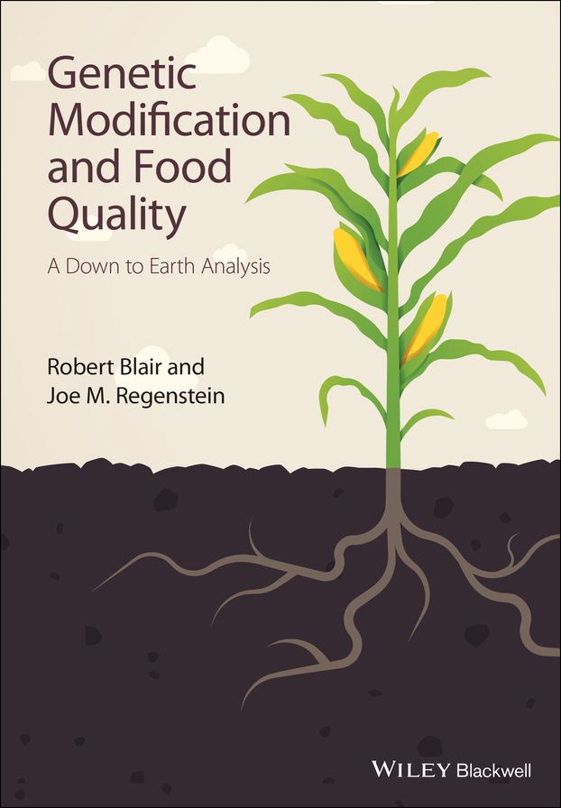 Genetic Modification and Food Quality: A Down to Earth Analysis