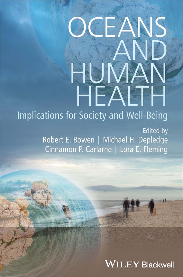 Oceans and Human Health: Implications for Society and Well-Being