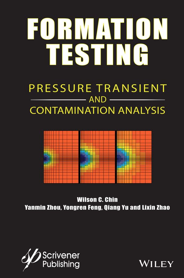 Formation Testing: Pressure Transient and Contamination Analysis