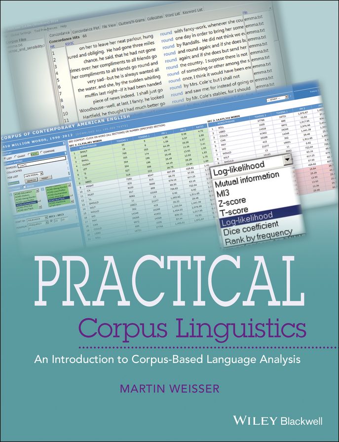 Practical Corpus Linguistics: An Introduction to Corpus-Based Language Analysis