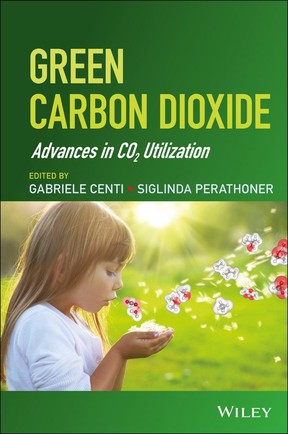 Green Carbon Dioxide: Advances in CO2 Utilization