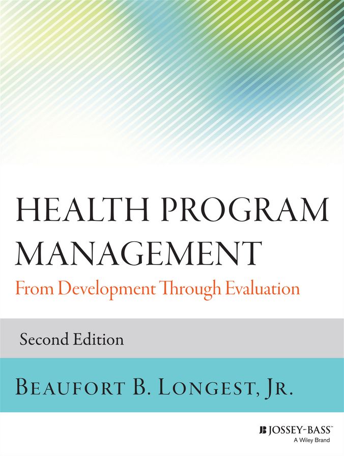 Health Program Management: From Development Through Evaluation