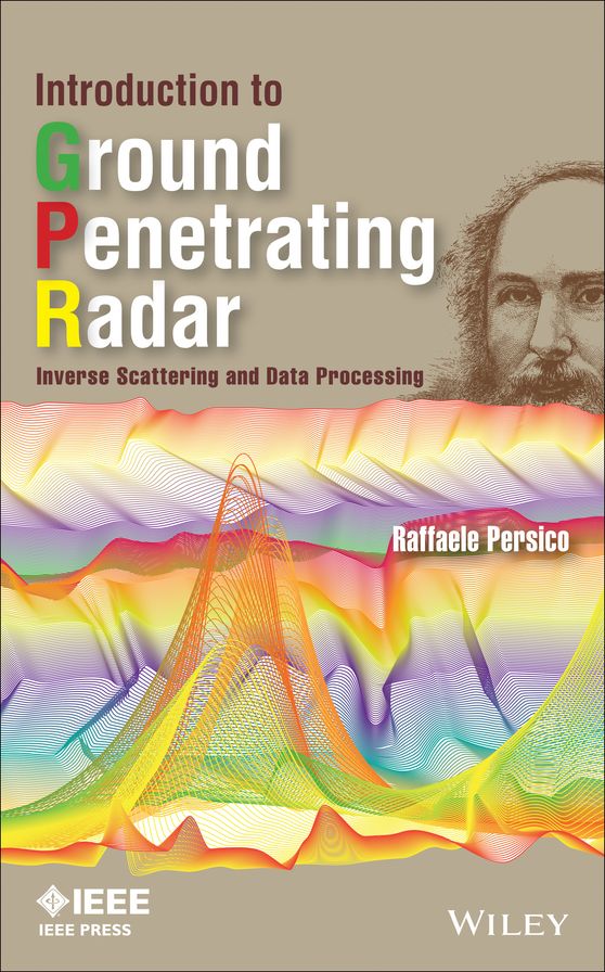 Introduction to Ground Penetrating Radar: Inverse Scattering and Data Processing