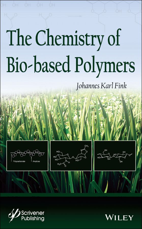 The Chemistry of Bio-based Polymers