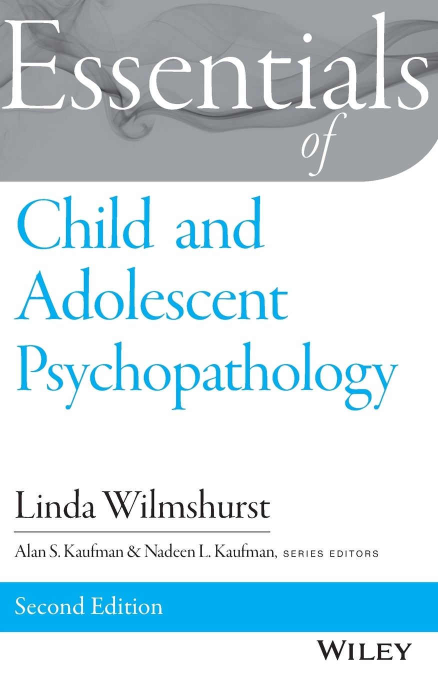 Essentials of Child and Adolescent Psychopathology