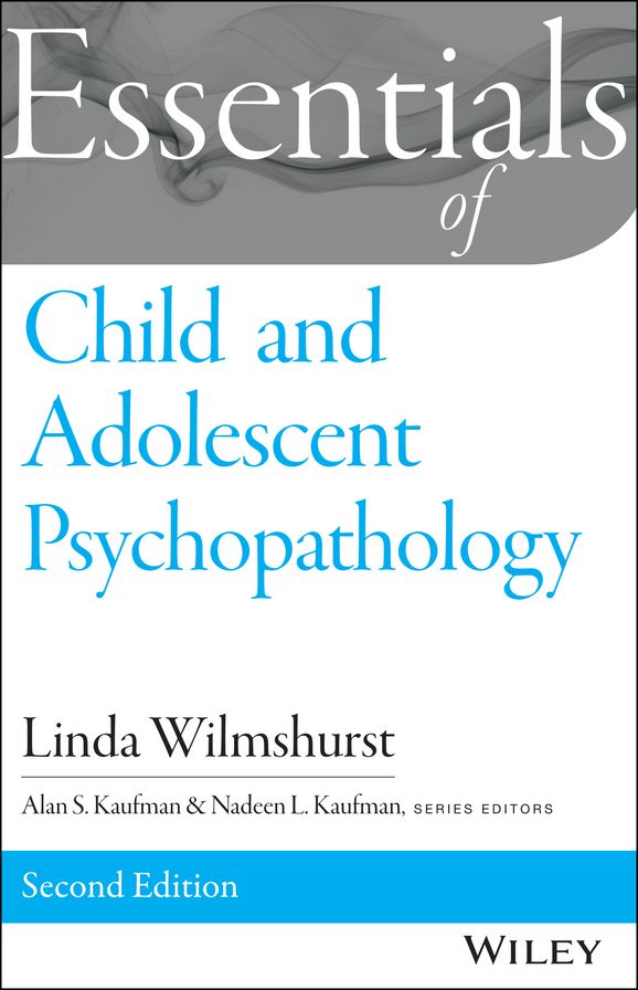 Essentials of Child and Adolescent Psychopathology