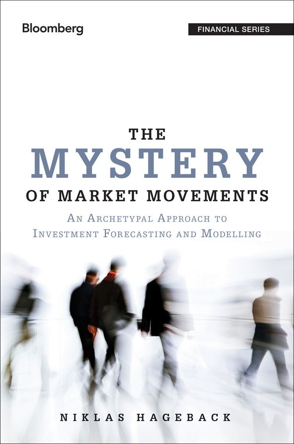 The Mystery of Market Movements: An Archetypal Approach to Investment Forecasting and Modelling