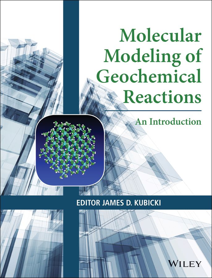 Molecular Modeling of Geochemical Reactions: An Introduction