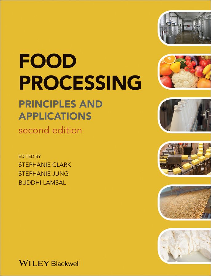 Food Processing: Principles and Applications