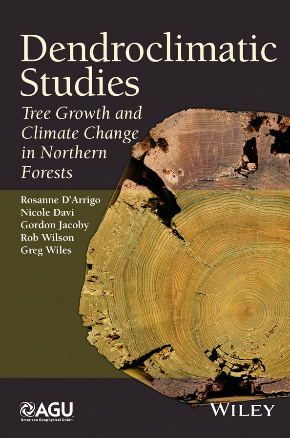 Dendroclimatic Studies: Tree Growth and Climate Change in Northern Forests