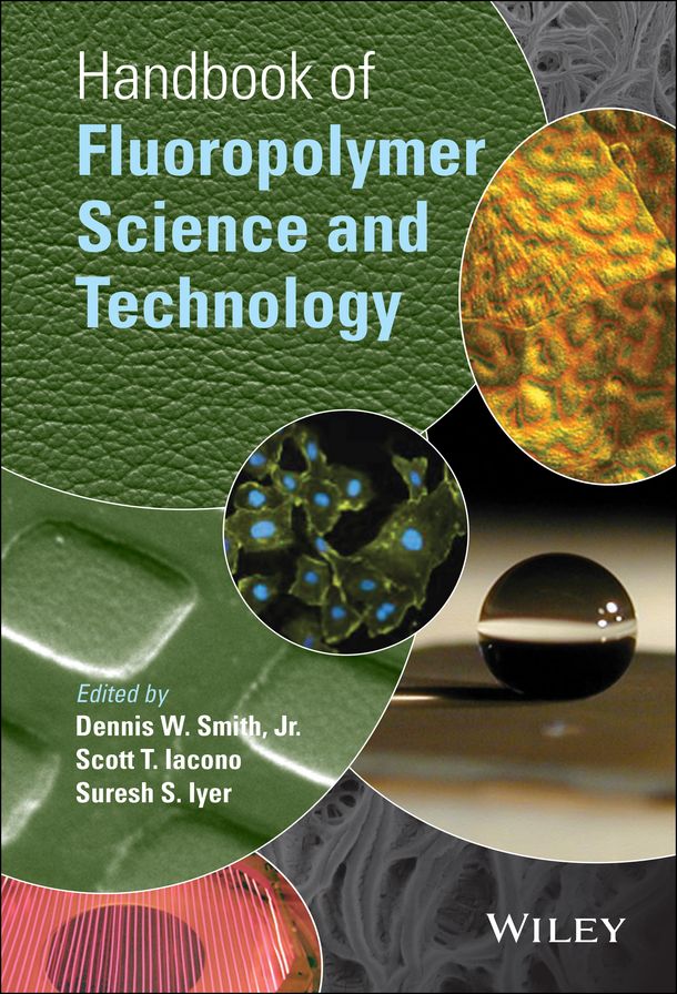 Handbook of Fluoropolymer Science and Technology