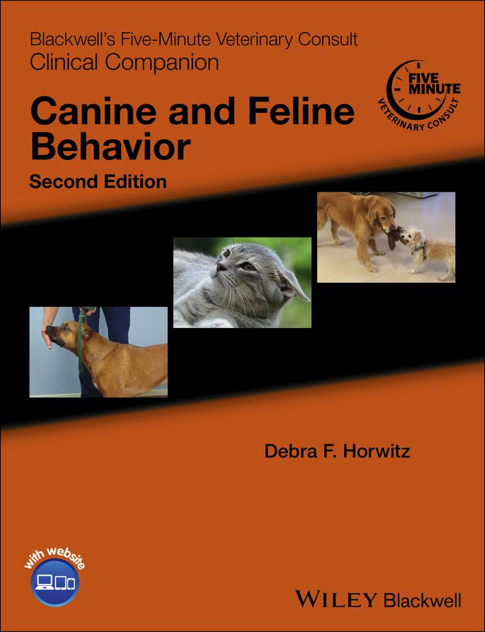 Blackwell's Five-Minute Veterinary Consult Clinical Companion: Canine and Feline Behavior