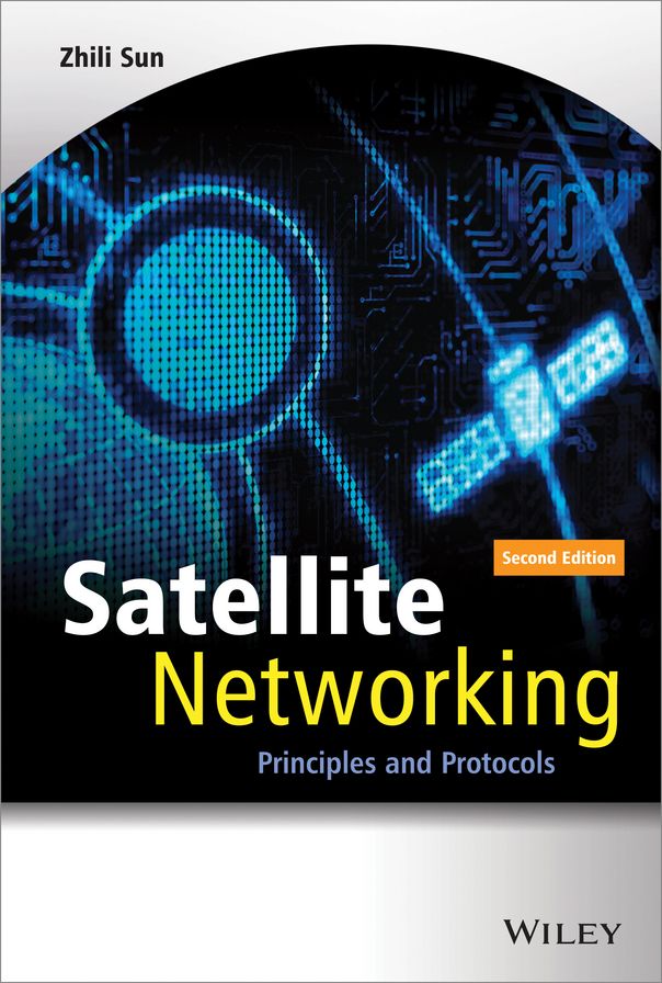 Satellite Networking: Principles and Protocols