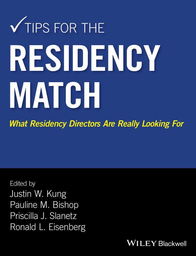 Tips for the Residency Match: What Residency Directors Are Really Looking For
