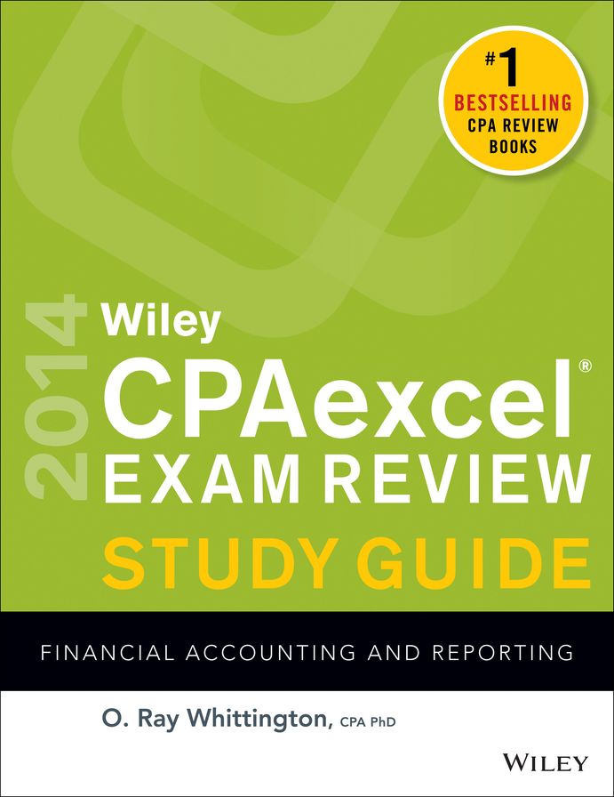 Wiley CPAexcel Exam Review 2014 Study Guide, Financial Accounting and Reporting