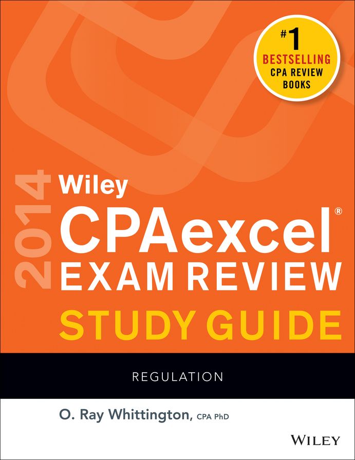 Wiley CPAexcel Exam Review 2014 Study Guide, Regulation