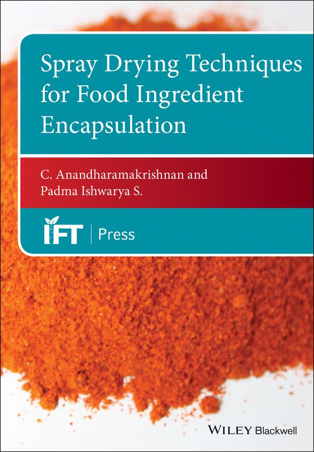 Spray Drying Techniques for Food Ingredient Encapsulation