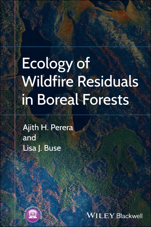 Ecology of Wildfire Residuals in Boreal Forests
