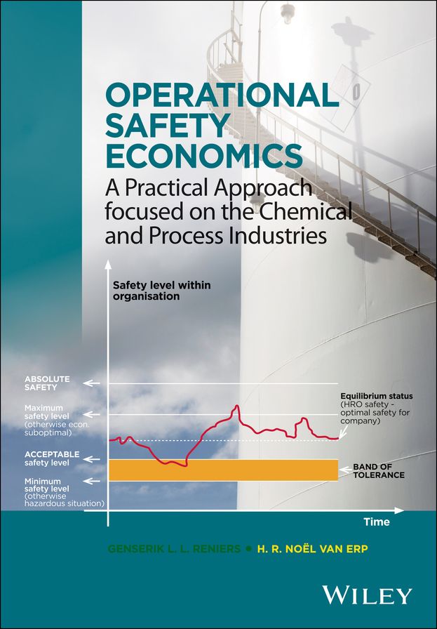Operational Safety Economics: A Practical Approach focused on the Chemical and Process Industries