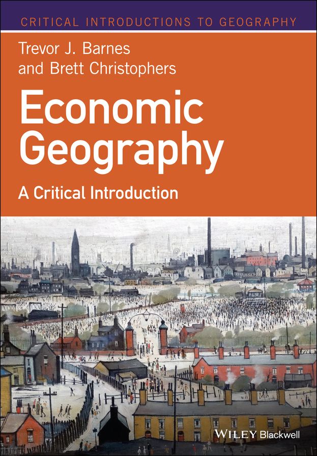 Economic Geography: A Critical Introduction