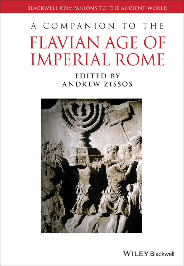 A Companion to the Flavian Age of Imperial Rome