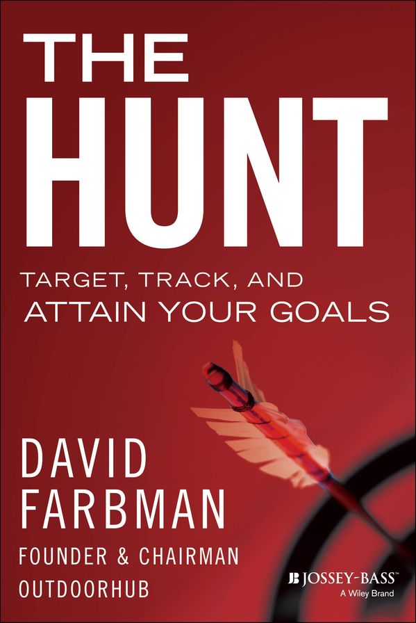 The Hunt: Target, Track, and Attain Your Goals