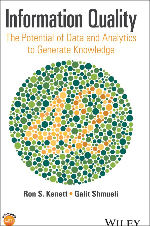 Information Quality: The Potential of Data and Analytics to Generate Knowledge