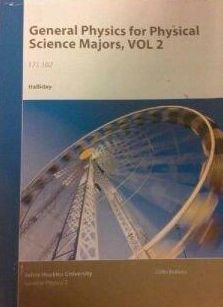 General Physics for Physical Science Majors, Vol 2 (Custom)