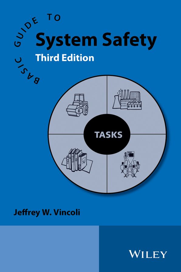 Basic Guide to System Safety, 3rd Edition