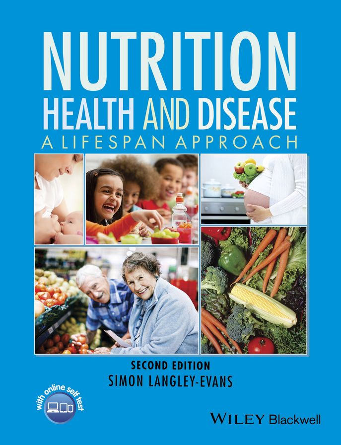 Nutrition, Health and Disease: A Lifespan Approach