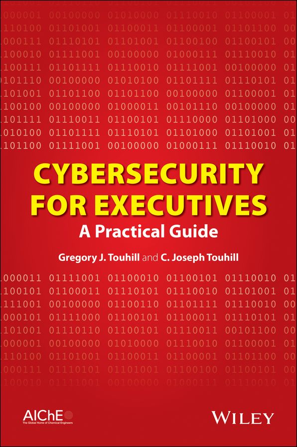 Cybersecurity for Executives: A Practical Guide