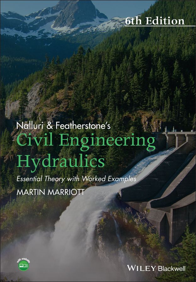 Nalluri And Featherstone's Civil Engineering Hydraulics: Essential Theory with Worked Examples