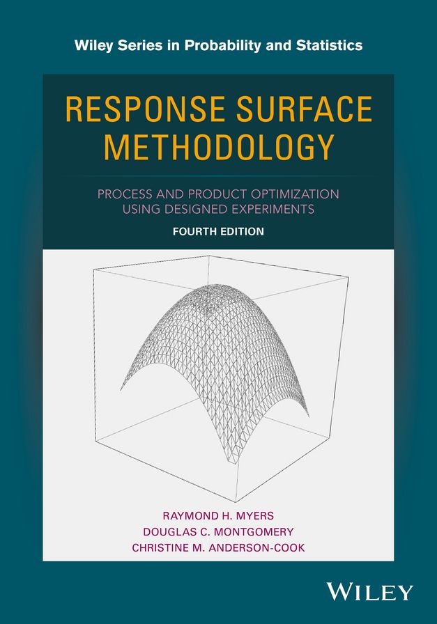 Response Surface Methodology: Process and Product Optimization Using Designed Experiments