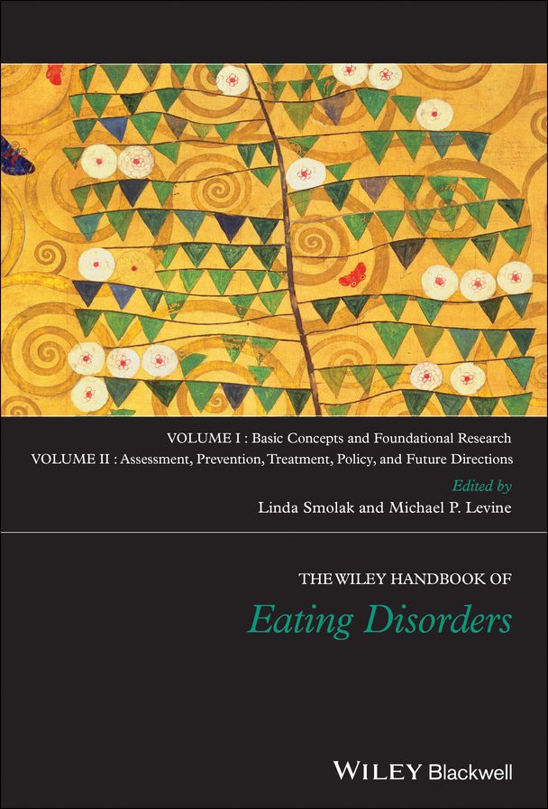 The Wiley Handbook of Eating Disorders