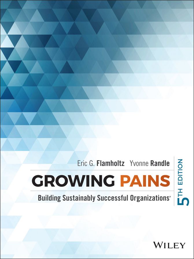 Growing Pains: Building Sustainably Successful Organizations