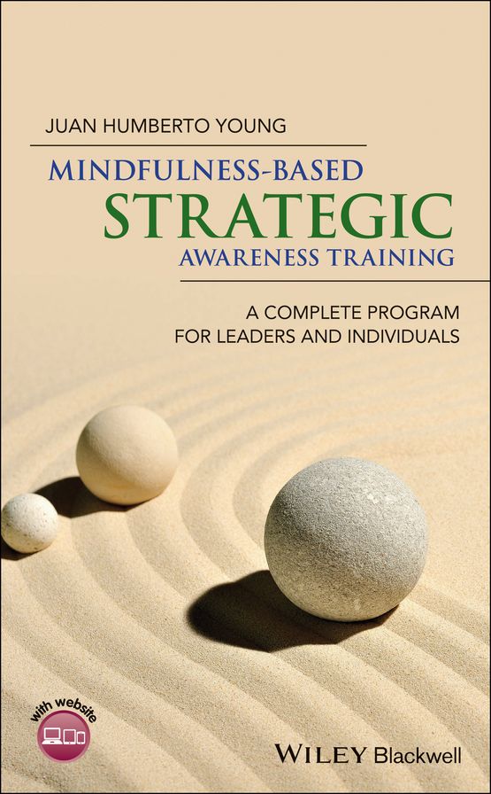 Mindfulness-Based Strategic Awareness Training: A Complete Program for Leaders and Individuals