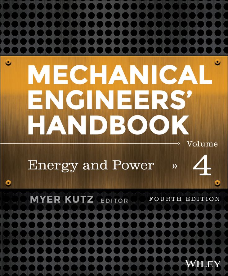 Mechanical Engineers' Handbook, Volume 4: Energy and Power