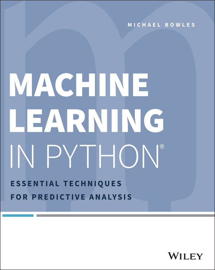 Machine Learning in Python: Essential Techniques for Predictive Analysis