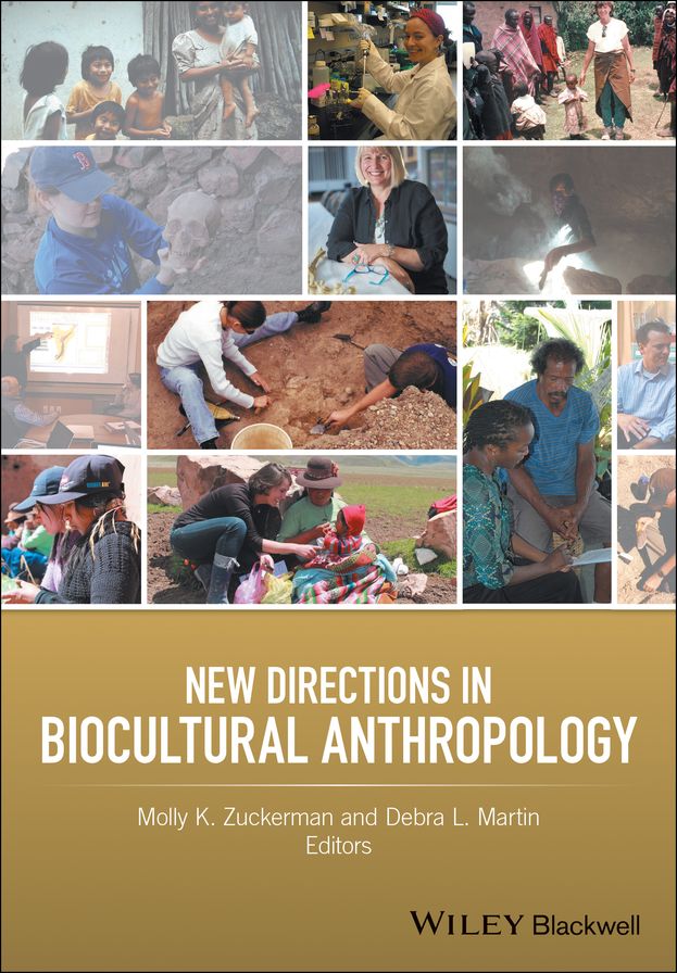 New Directions in Biocultural Anthropology