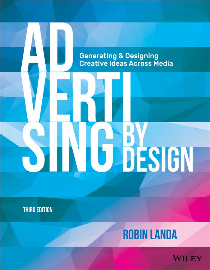Advertising by Design: Generating and Designing Creative Ideas Across Media