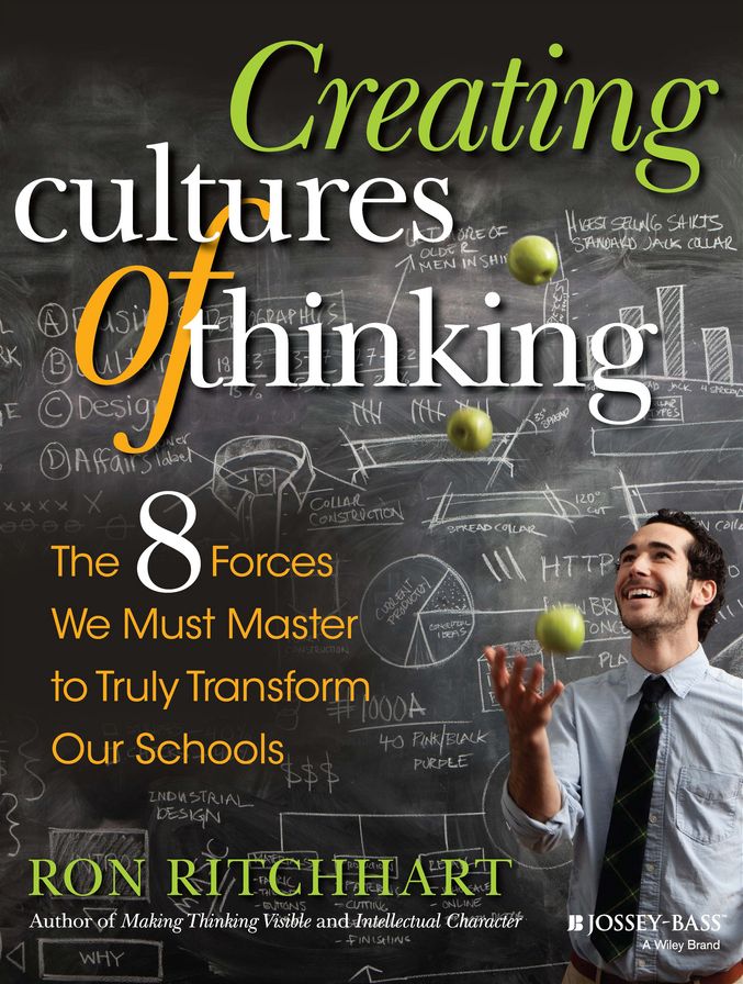 3.1 - Creating Cultures of Thinking: The 8 Forces We Must Master to Truly Transform Our Schools