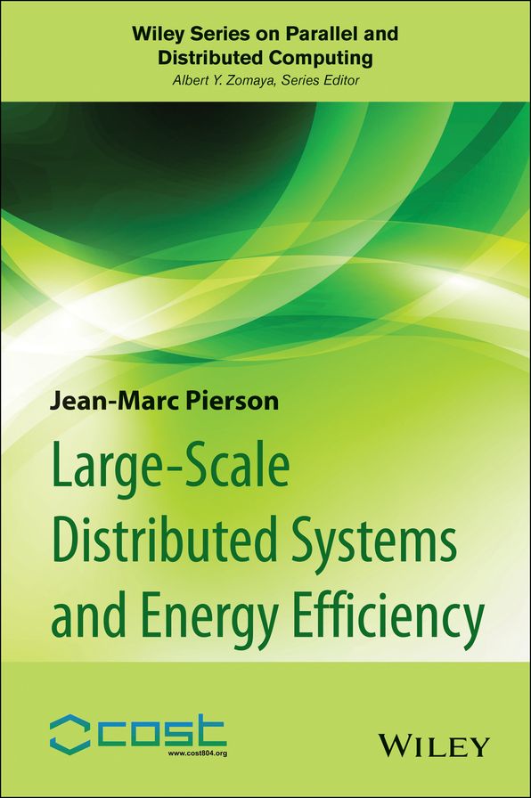 Large-scale Distributed Systems and Energy Efficiency: A Holistic View